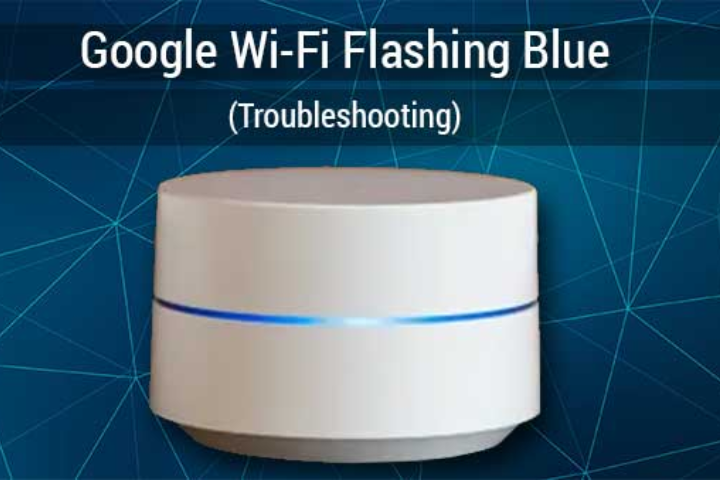 google wifi flashing blue