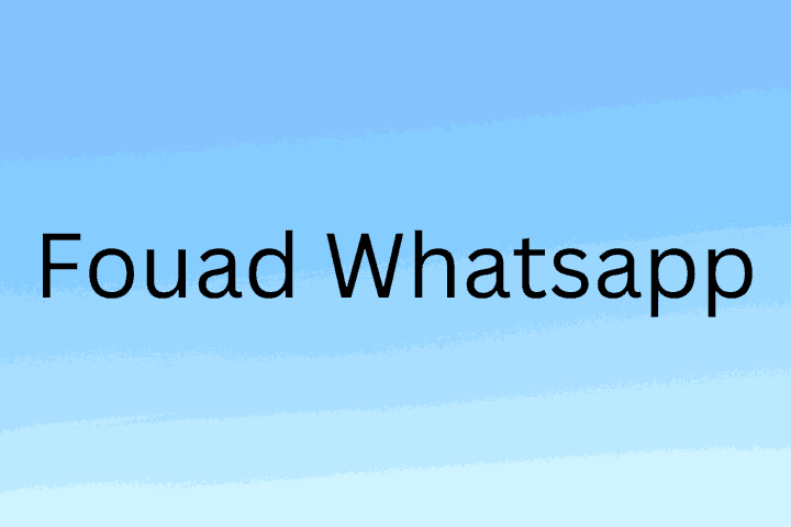 Fouad Whatsapp